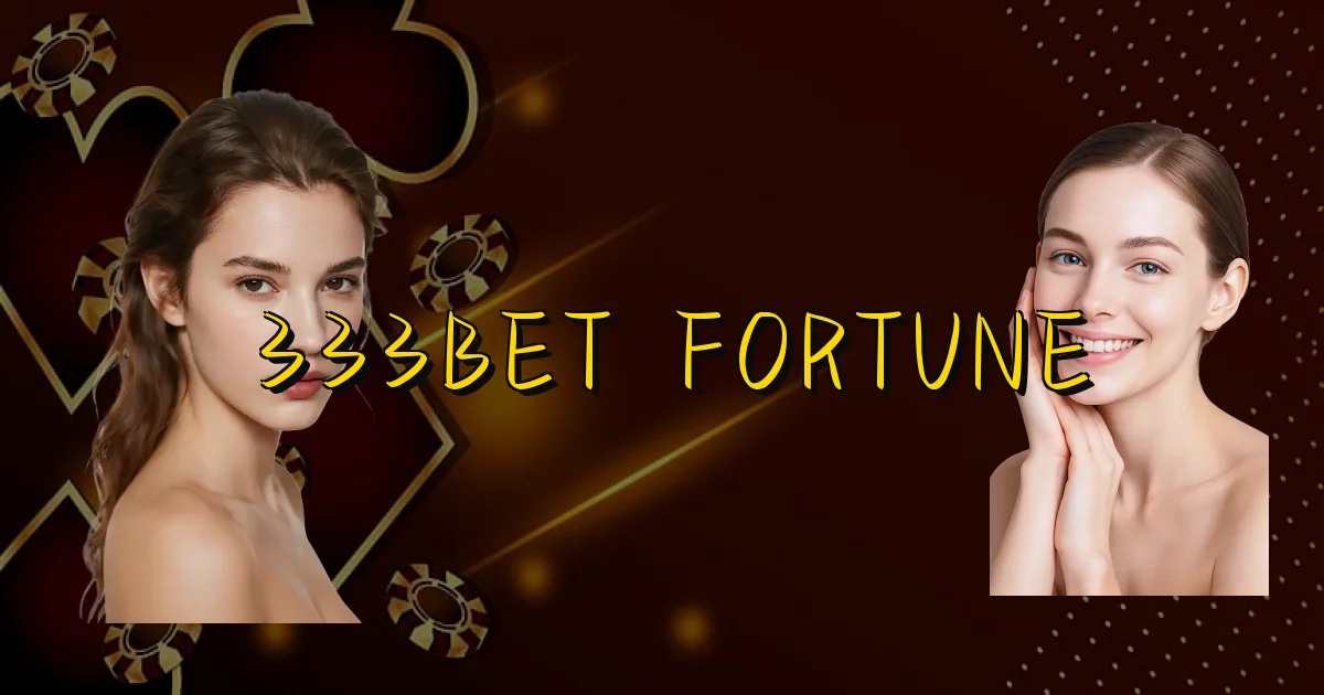 333Bet Fortune Oficial