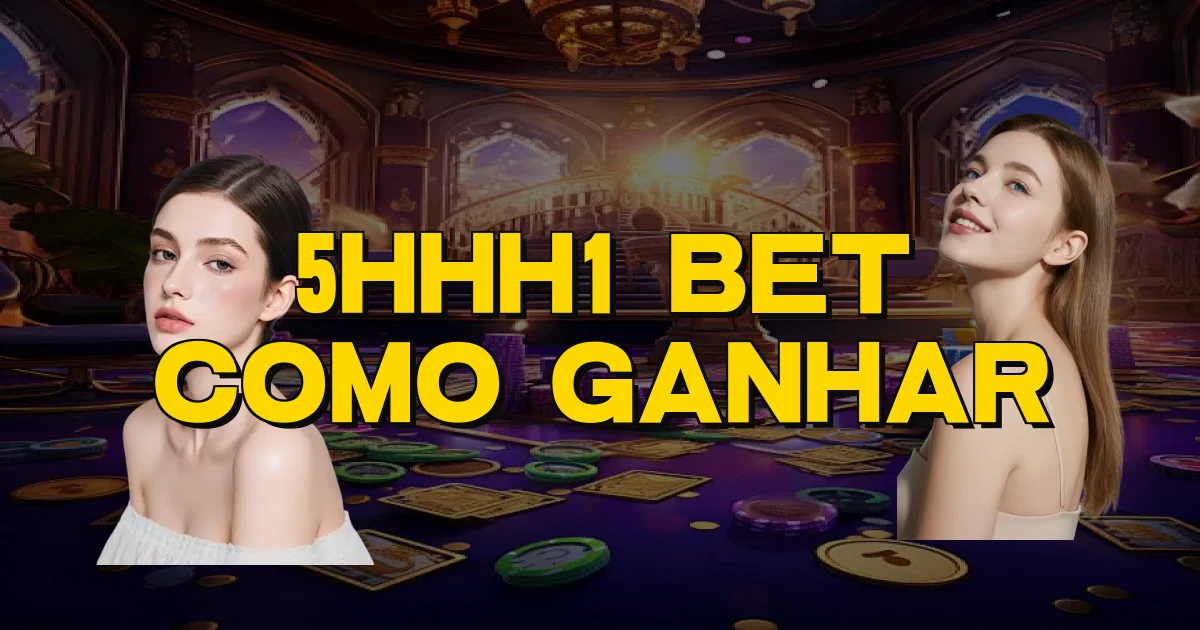 5Hhh1 Bet Como Ganhar Oficial