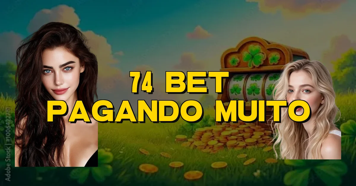 74 Bet Pagando Muito Oficial