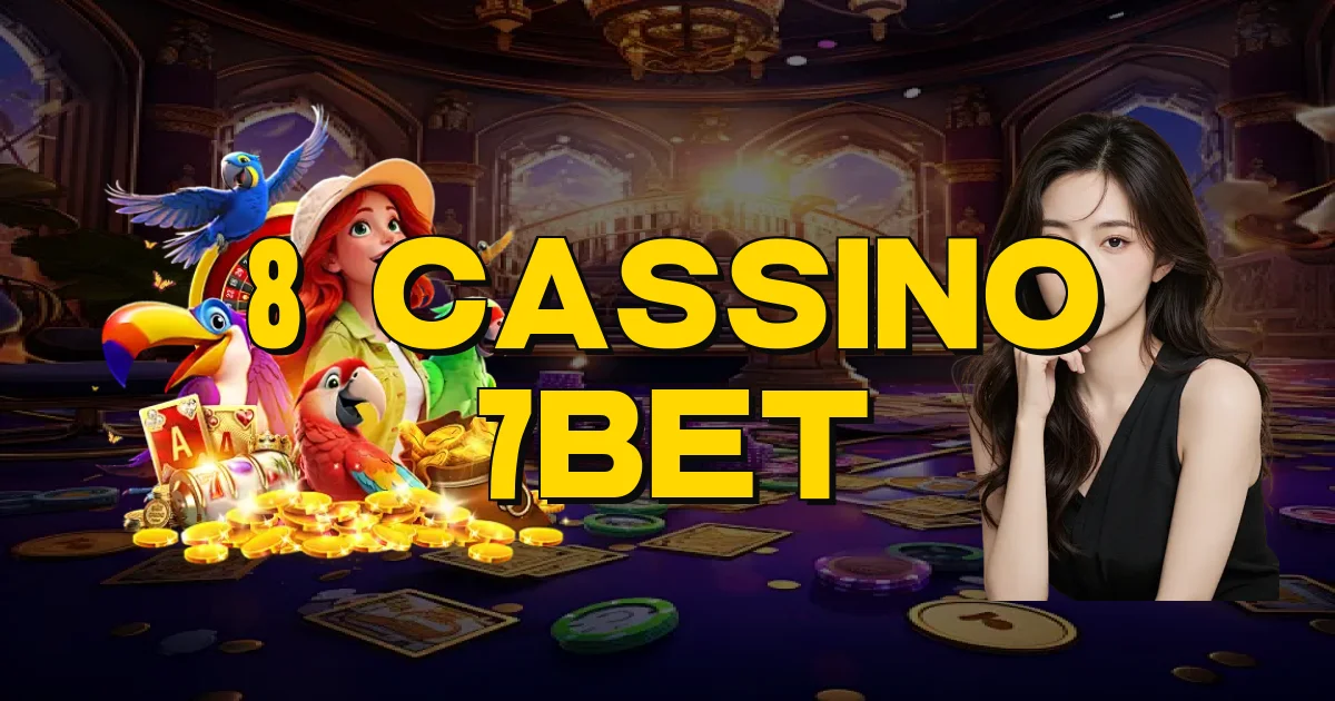 8 Cassino 7Bet Oficial