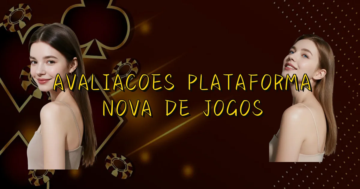 Avaliacoes Plataforma Nova De Jogos Oficial