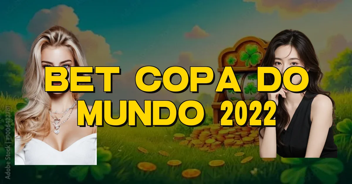 Bet Copa Do Mundo 2022 Oficial