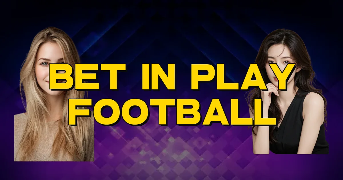 Bet In Play Football Oficial