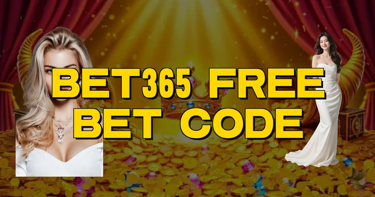 Bet365 Free Bet Code Oficial