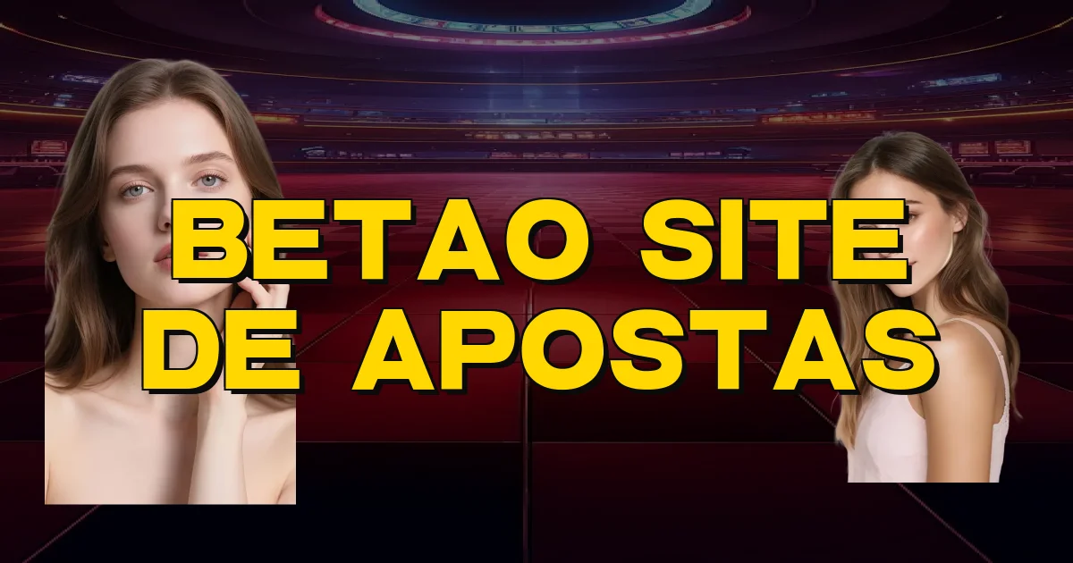 Betao Site De Apostas Oficial