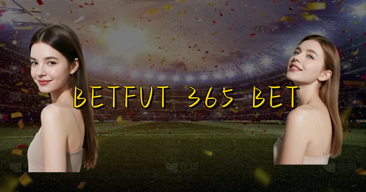 Betfut 365 Bet Oficial