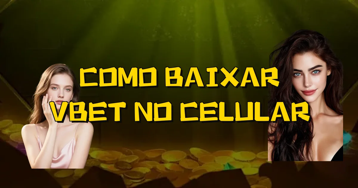 Como Baixar Vbet No Celular Oficial
