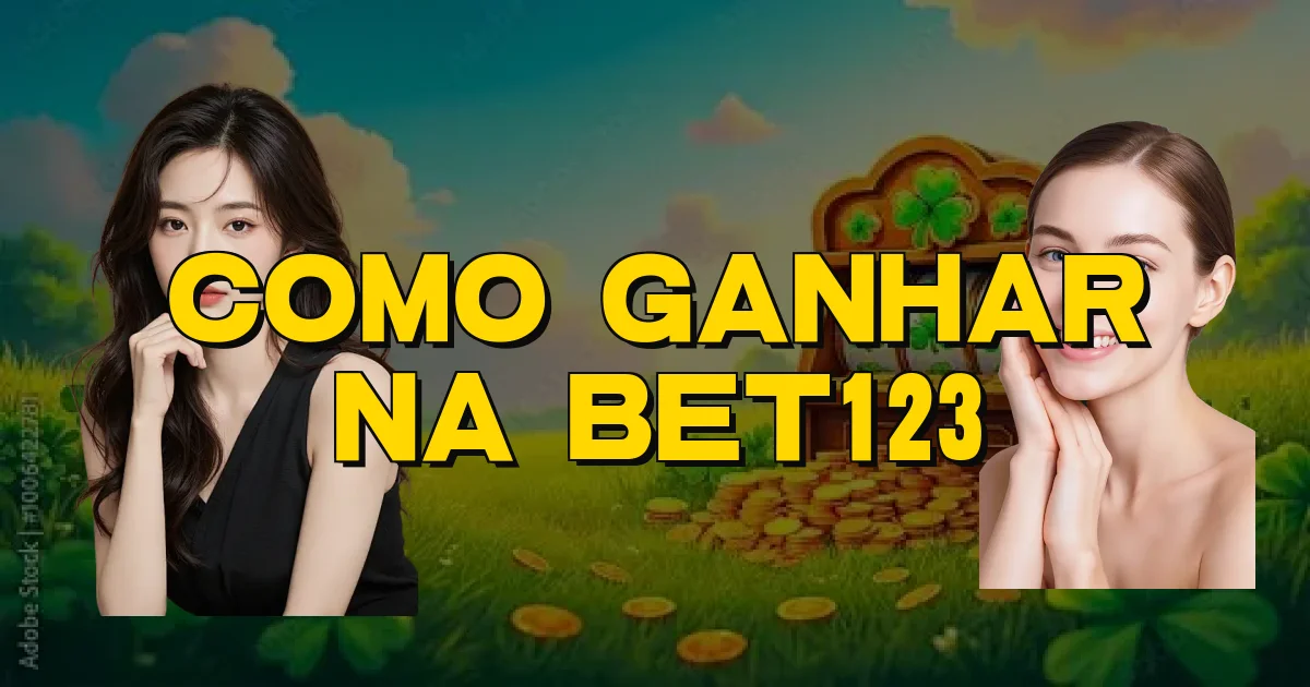 Como Ganhar Na Bet123 Oficial