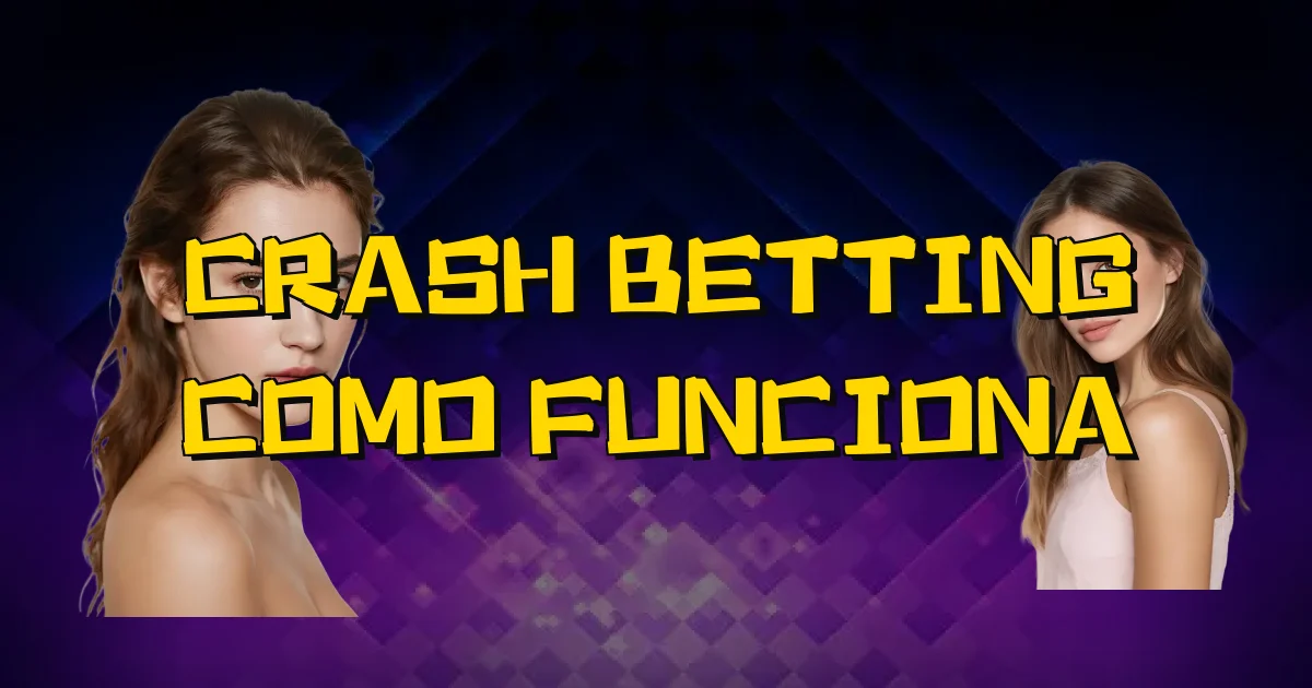 Crash Betting Como Funciona Oficial