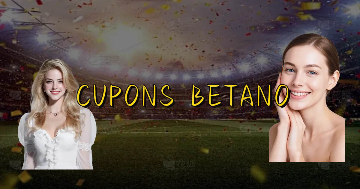 Cupons Betano Oficial