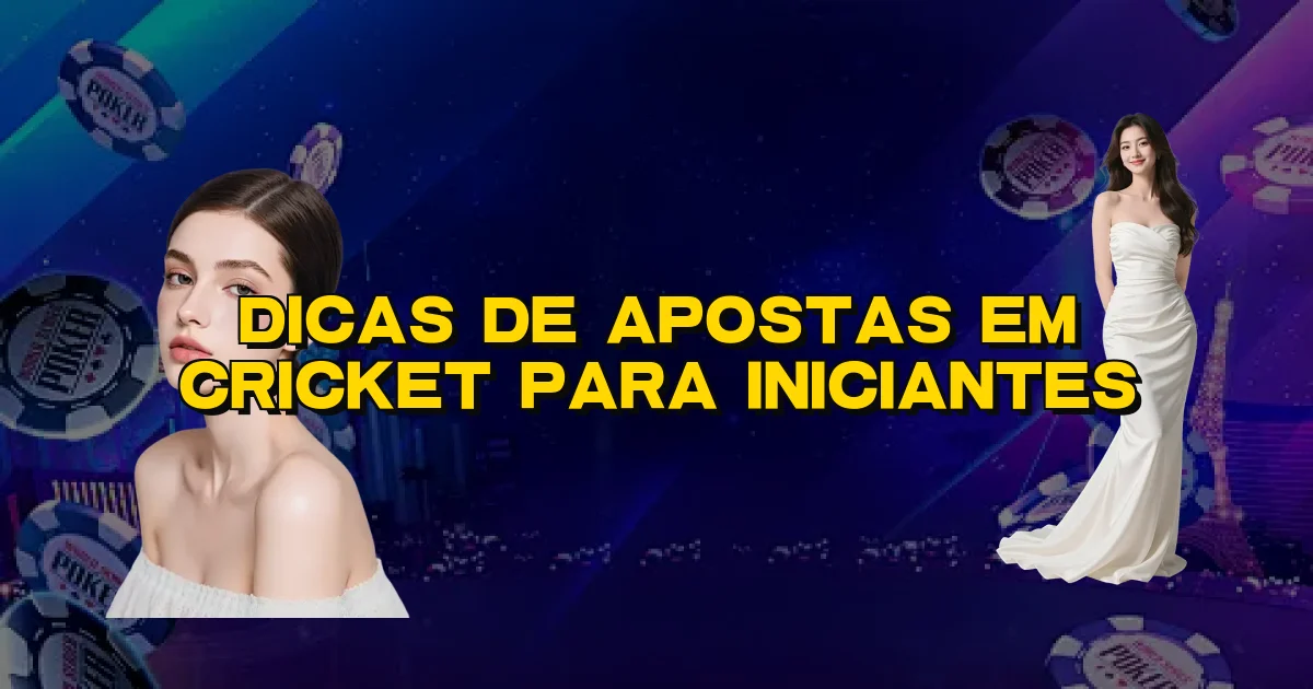 Dicas De Apostas Em Cricket Para Iniciantes Oficial