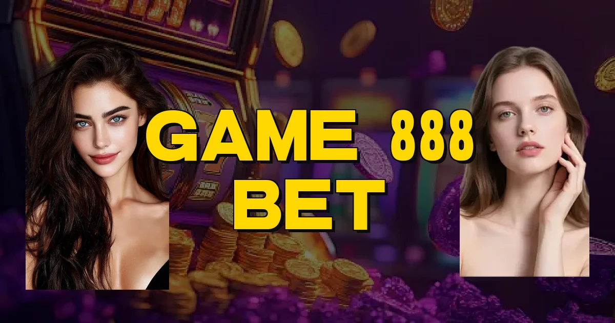 Game 888 Bet Oficial