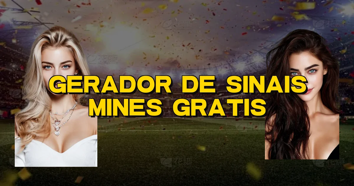 Gerador De Sinais Mines Gratis Oficial