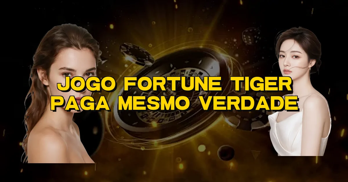 Jogo Fortune Tiger Paga Mesmo Verdade Oficial