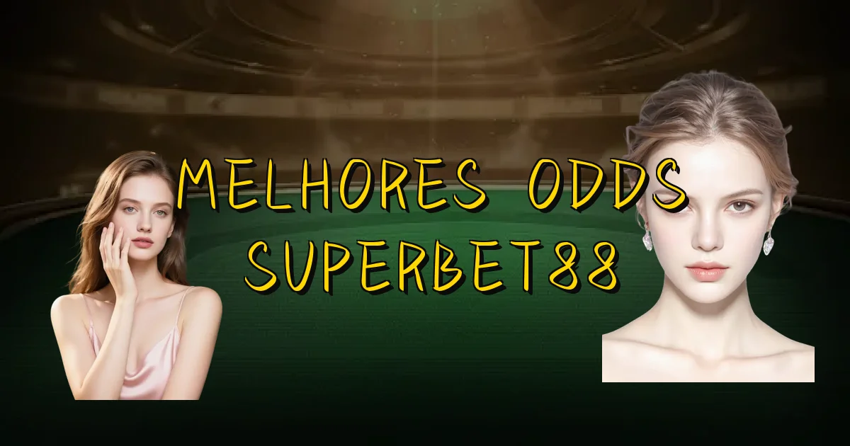 Melhores Odds Superbet88 Oficial
