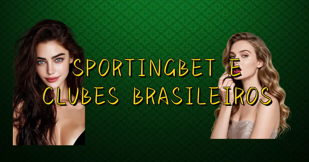 Sportingbet E Clubes Brasileiros Oficial