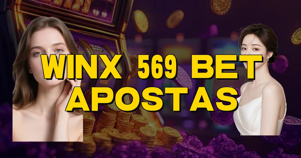 Winx 569 Bet Apostas Oficial